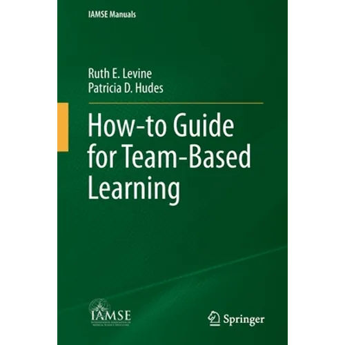 How-To Guide for Team-Based Learning