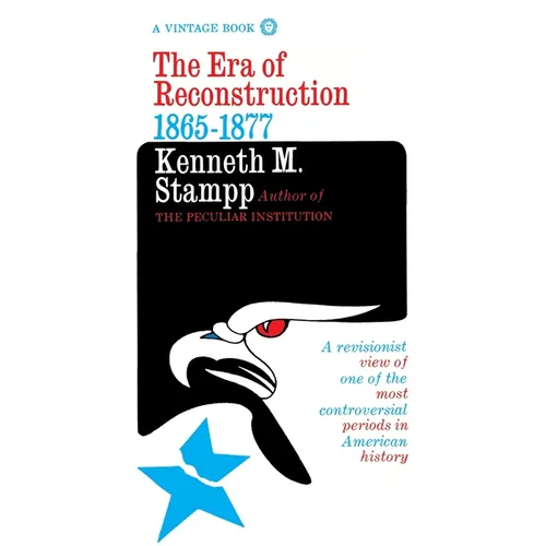 The Era of Reconstruction: 1865-1877