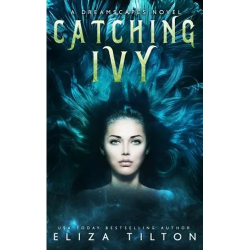 Catching Ivy