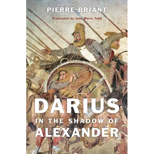 Darius in the Shadow of Alexander