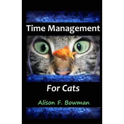 Time Management for Cats