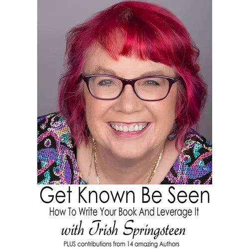 Get Known Be Seen with Trish Springsteen