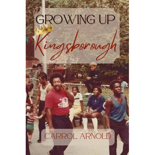 Growing Up Kingsborough