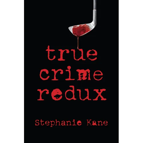 True Crime Redux