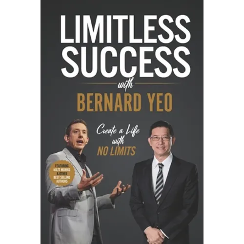 Limitless Success with Bernard Yeo