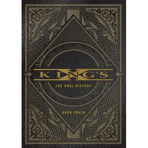 King's X: The Oral History