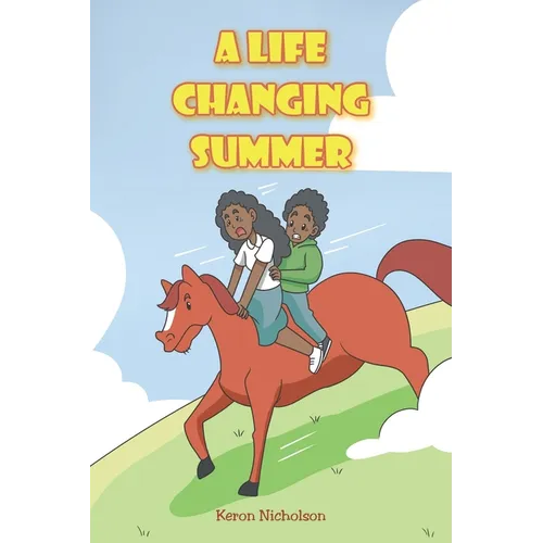 A Life Changing Summer