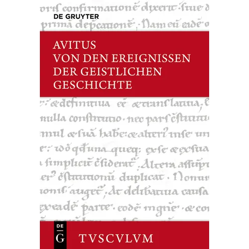 Von Den Ereignissen Der Geistlichen Geschichte: Lateinisch - Deutsch