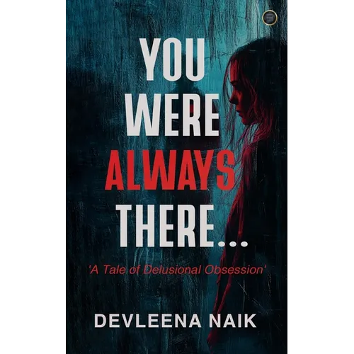 You Were Always There