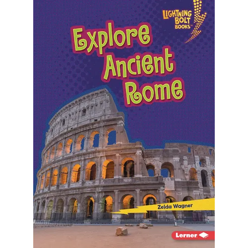 Explore Ancient Rome