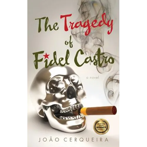 The Tragedy of Fidel Castro