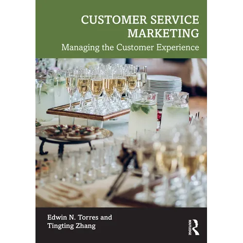 Customer Service Marketing: Managing the Customer Experience