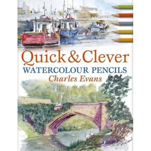 Quick & Clever Watercolor Pencils