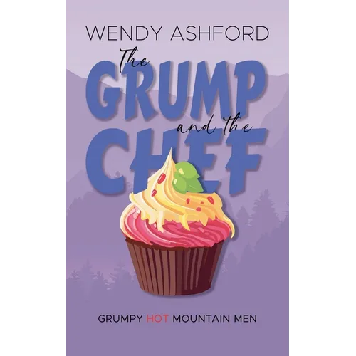 The Grump and the Chef