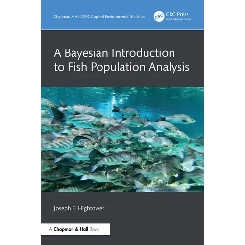 A Bayesian Introduction to Fish Population Analysis