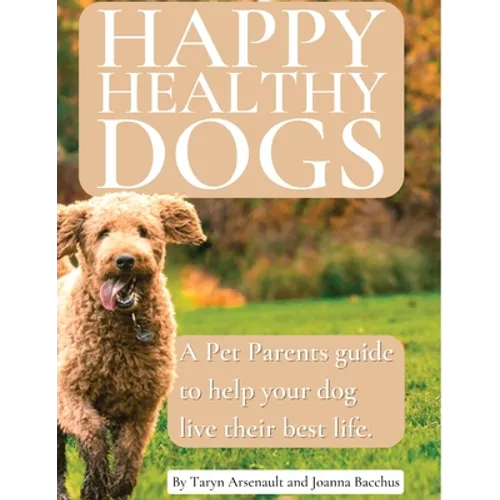 Happy Healthy Dogs