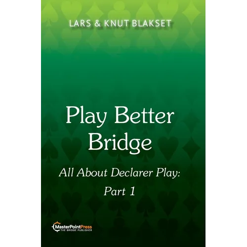 Play Better Bridge: Part 1