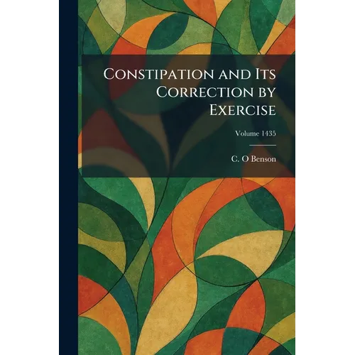 Constipation and Its Correction by Exercise