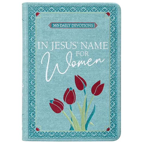 In Jesus' Name for Women: 365 Daily Devotions