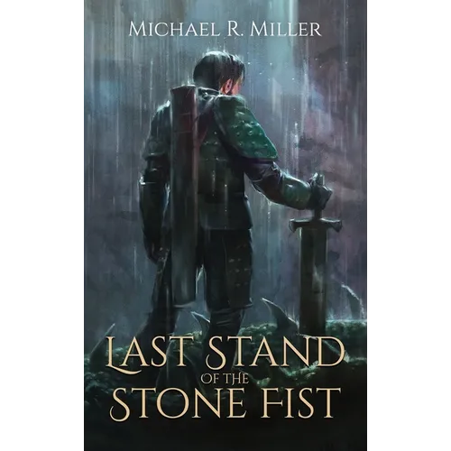 Last Stand of the Stone Fist: A Songs of Chaos Novella