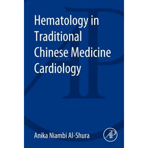 Hematology in Traditional Chinese Medicine Cardiology