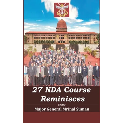 27 NDA Course Reminisces