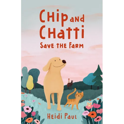 Chip and Chatti Save the Farm