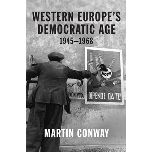 Western Europe's Democratic Age: 1945-1968