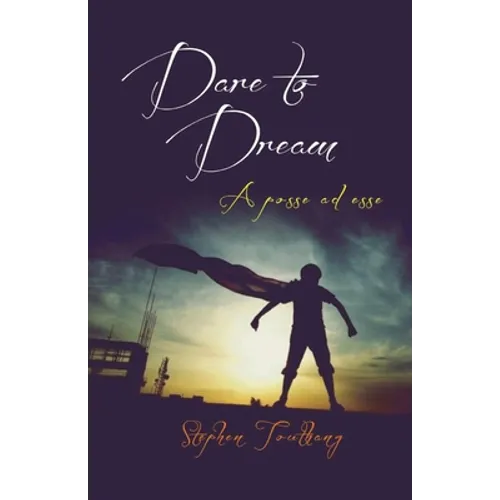 Dare To Dream