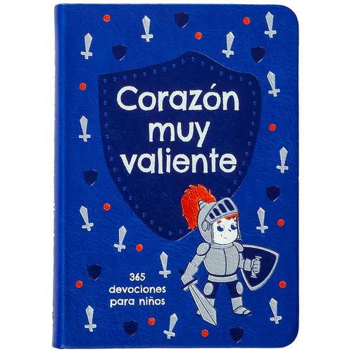 Corazón Muy Valiente: 365 Devociones Para Niños