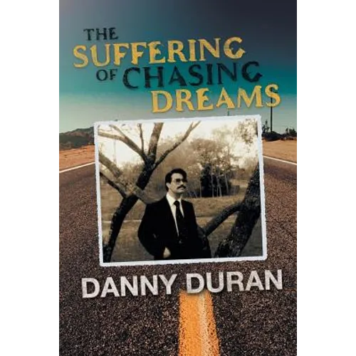The Suffering of Chasing Dreams