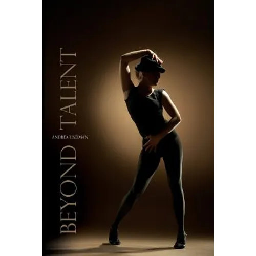Beyond Talent