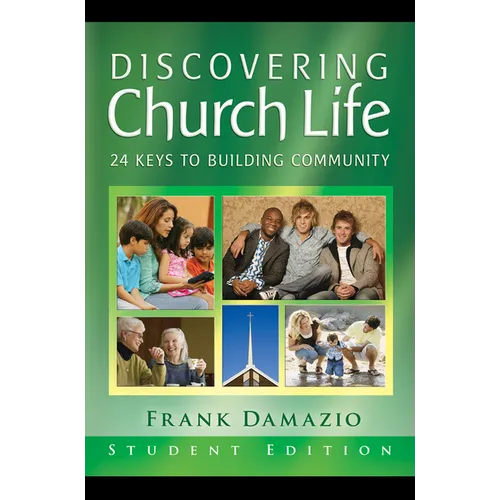 Discovering Church Life Teacher Edition: 24 Keys to Building Community
