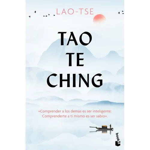 Tao Te Ching / The Way and It´s Power