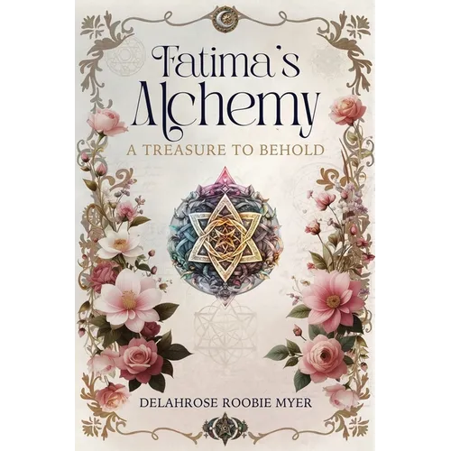 Fatima's Alchemy: A Treasure to Behold
