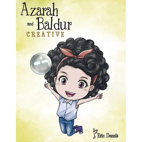 Azarah and Baldur: Creative: Curious