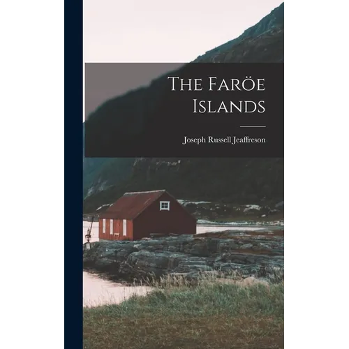 The Faröe Islands