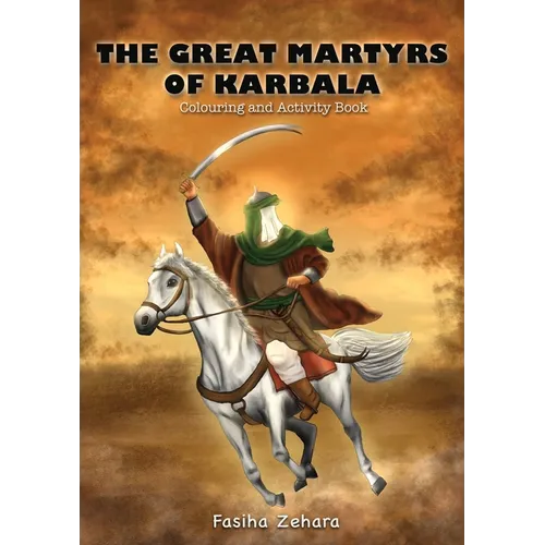The Great Martyrs of Karbala