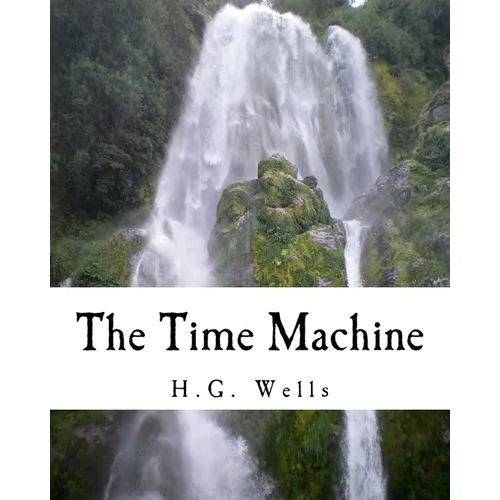 The Time Machine (Richard Foster Classics)
