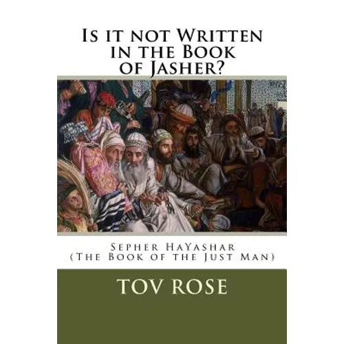 Is It Not Written in the Book of Jasher?