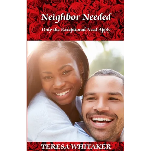 Neighbor Needed: Only the Exceptional Need Apply