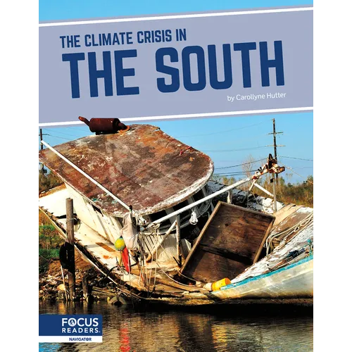 The Climate Crisis in the South