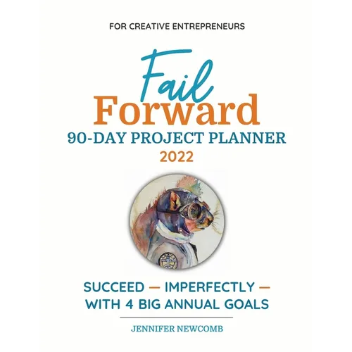 Fail Forward 90-Day Project Planner - 2022 (Color)