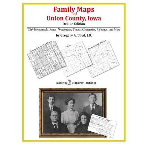 Family Maps of Union County, Iowa