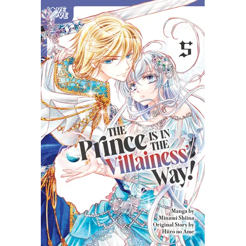 The Prince Is in the Villainess' Way!, Volume 5