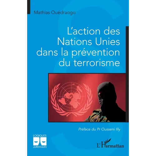 L'action des Nations Unies dans la prévention du terrorisme