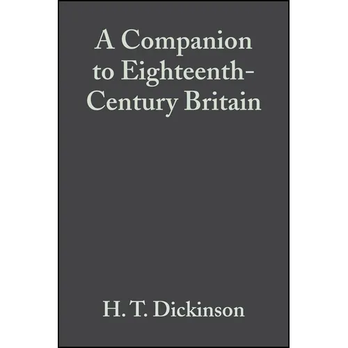A Companion to Eighteenth-Century Britain