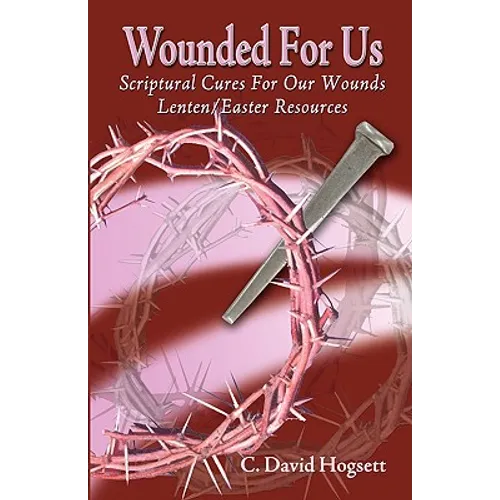 Wounded for Us
