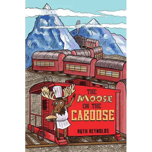 The Moose on the Caboose