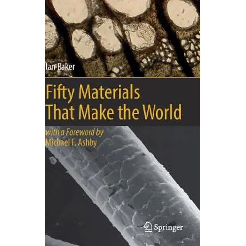 Fifty Materials That Make the World